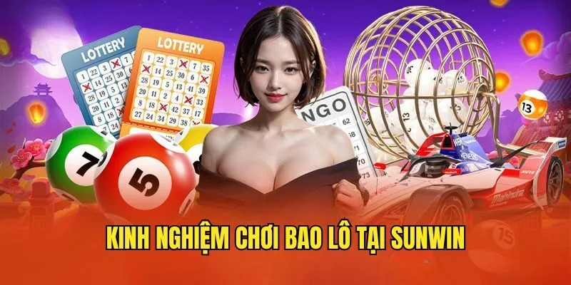 Cách đánh bao lô sunwin chuẩn cho người mới bắt đầu 4 Cao thủ sunwin truyền đạt nhiều kinh nghiệm chơi bao lô