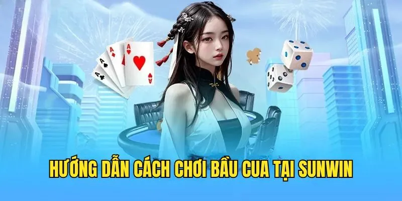 Hướng dẫn cách chơi bầu cua online chi tiết cho tân thủ 3 Cách chơi bầu cua tại sunwin dễ hiểu