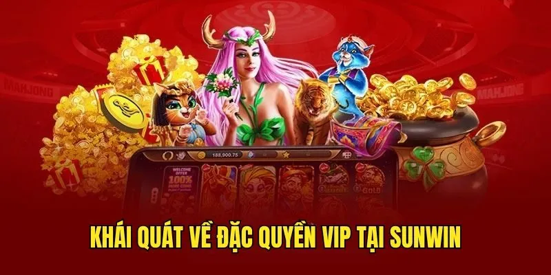 Đặc Quyền VIP SUNWIN - Khai Phá Phần Thưởng Khi Nâng Hạng 2 Đặc Quyền VIP SUNWIN - Khai Phá Phần Thưởng Khi Nâng Hạng