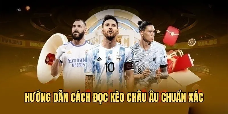 Kèo Châu Âu - Tìm Hiểu Lối Cược Bóng Đá Hấp Dẫn Tại SUNWIN 3 Cách đọc kèo châu Âu chính xác trong 1 nốt nhạc