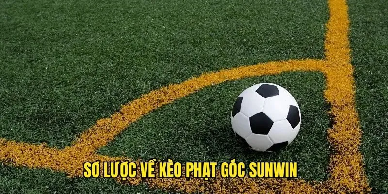 Kèo Phạt Góc - Chinh Phục Hình Thức Cá Độ Hấp Dẫn Tại SUNWIN 2 Kèo Phạt Góc - Chinh Phục Hình Thức Cá Độ Hấp Dẫn Tại SUNWIN