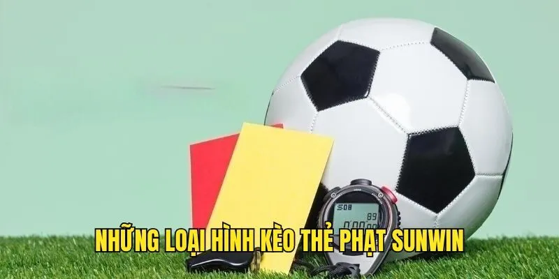 Kèo Thẻ Phạt - Kinh Nghiệm Cá Độ Chắc Thắng Tại SUNWIN 2 Kèo Thẻ Phạt - Kinh Nghiệm Cá Độ Chắc Thắng Tại SUNWIN