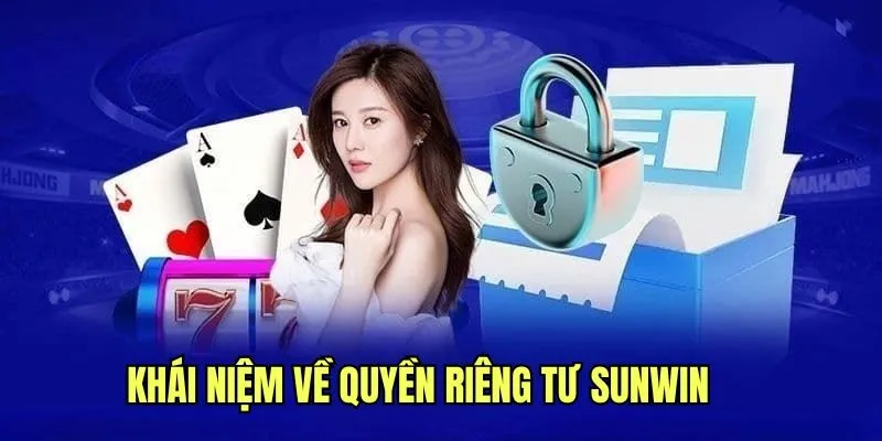 Quyền Riêng Tư Sunwin Uy Tín Và Cập Nhật Mới Nhất 2025 2 Quyền Riêng Tư Sunwin Uy Tín Và Cập Nhật Mới Nhất 2025