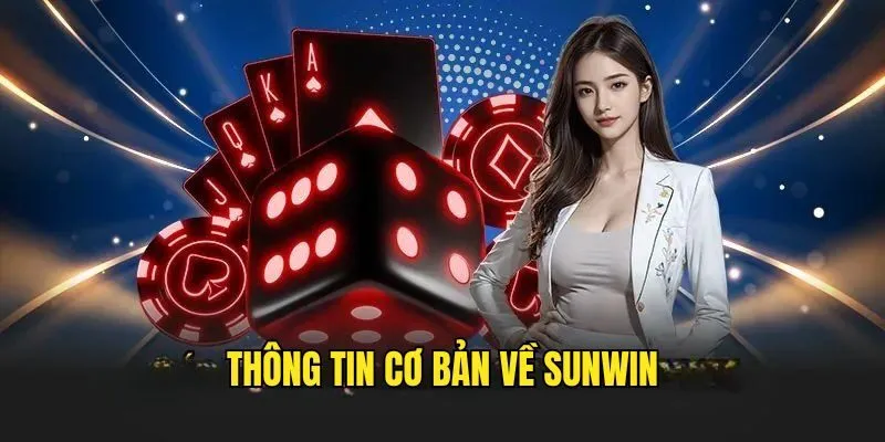 Sunwin - Link Tải Sunwin Chính Thức 2025 41 Sơ lược về Sunwin